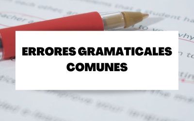 5 errores gramaticales muy comunes en la lengua española